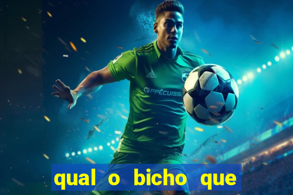 qual o bicho que vai dar hoje